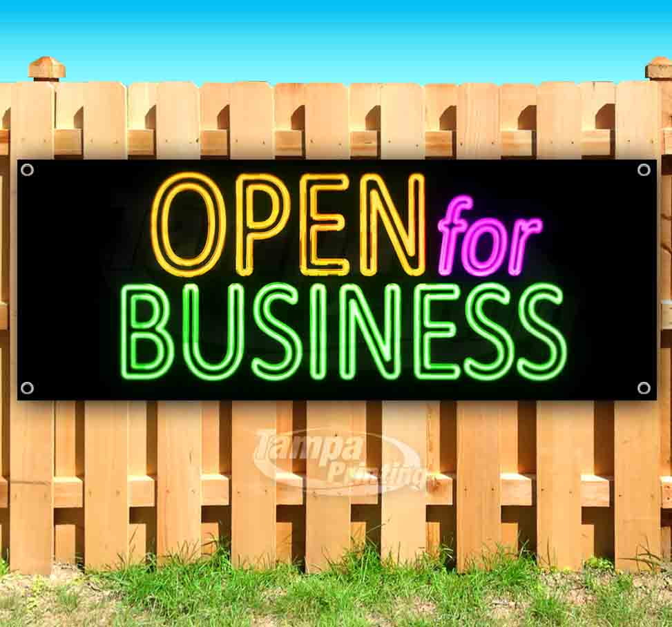 Open For Business 13 oz heavy duty vinyl banner sign with metal