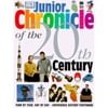 Junior Chronicle of the 20th Century : A Comprehensive Record of 20th-Century History Written Specially for Children (Hardcover) 9780789420336