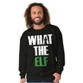 thumbnail image 5 of Funny Christmas What the Elf Joke Sweatshirt for Men or Women Brisco Brands S, 5 of 6