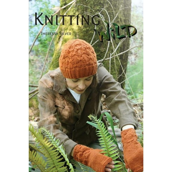 Knitting Wild, (Paperback)