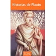 thumbnail image 1 of Historias de Plauto Editorial Porrúa 9786070914652, 1 of 2