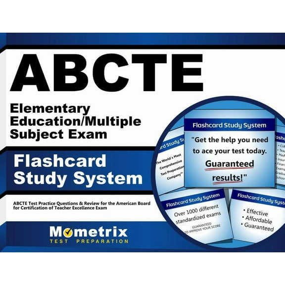 ABCTE Elementary Education/Multiple Subject Exam Flashcard Study System: ABCTE Test Practice Questions & Review for the American Board for Certification of Teacher Excellence Exam