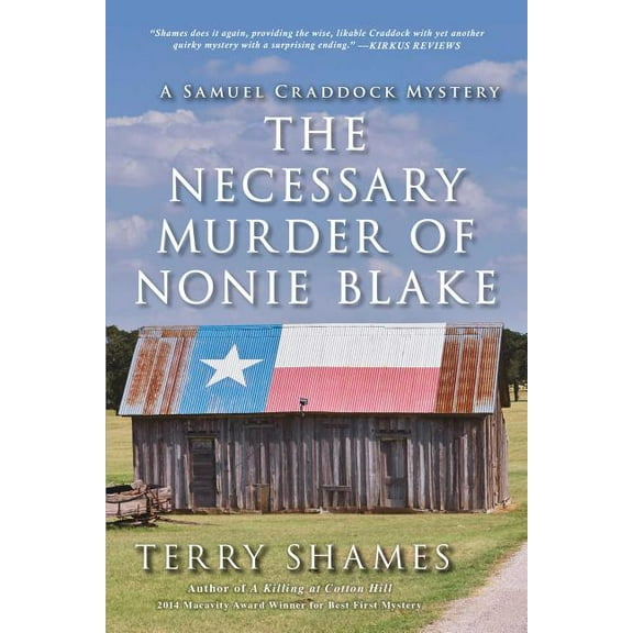 Samuel Craddock Mysteries: The Necessary Murder of Nonie Blake : A Samuel Craddock Mystery (Paperback)