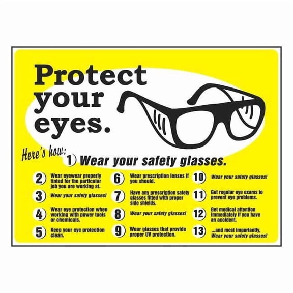 Accuform Safety Poster, Protect Your Eyes, 17 in H x, 22 in W, Plastic SP124478L