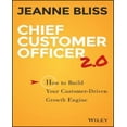 thumbnail image 1 of Chief Customer Officer 2.0, Comment Construire Votre Moteur de Croissance Axé sur le Client, 1 of 2