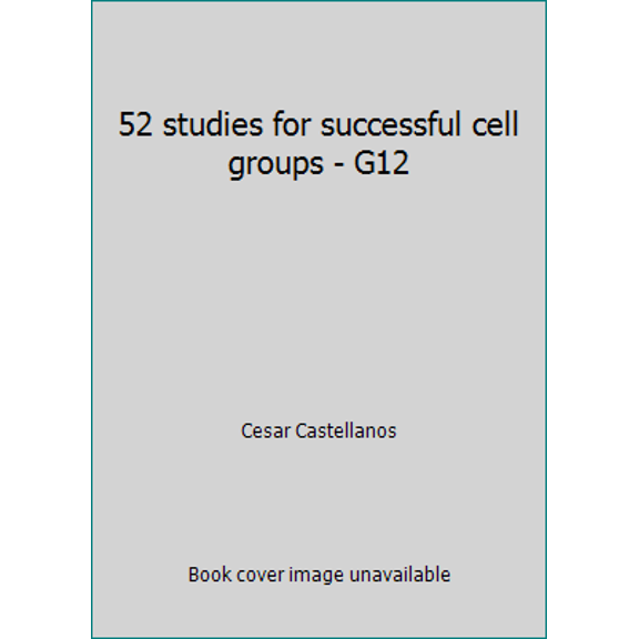 Pre-Owned 52 studies for successful cell groups - G12 (Unknown) 1932285628 9781932285628