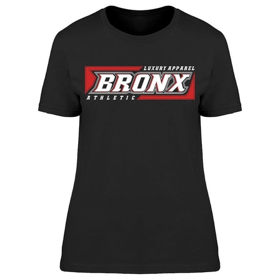 Bronx Luxury Apparel Design T-Shirt Women -Image by Shutterstock, Female XX-Large