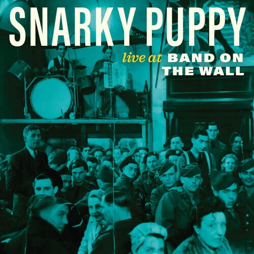 Snarky Puppy - Live At Band On The Wall - LP Vinyl