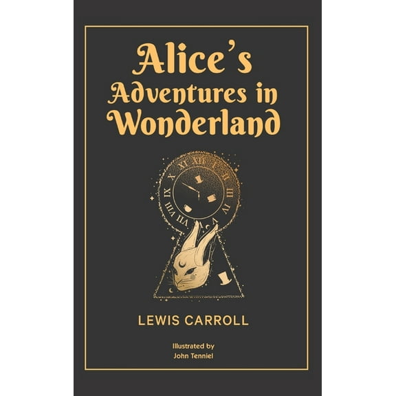 Alice's Adventures in Wonderland: 1865 Classic Edition with Original Illustrations, (Hardcover)