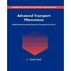 Advanced Transport Phenomena: Fluid Mechanics and Convective Transport Processes