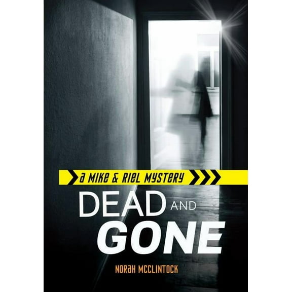 Mike & Riel Mysteries: Dead and Gone (Paperback)