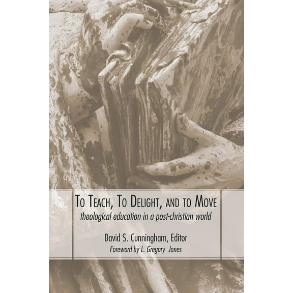 To Teach, To Delight, and To Move (Paperback)