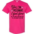 thumbnail image 3 of Inktastic Yes I'm Pregnant I Feel Fine No You Cant Touch My Belly T-Shirt, 3 of 5