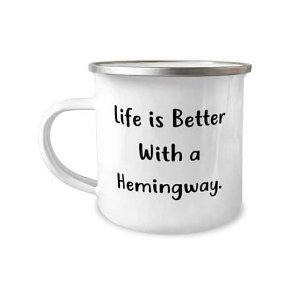 Fancy Hemingway Cat, Life is Better With a Hemingway, Cool 12oz Camper Mug For Cat Lovers From Friends
