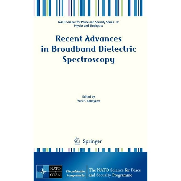 NATO Science for Peace and Security Seri Recent Advances in Broadband Dielectric Spectroscopy, (Hardcover)