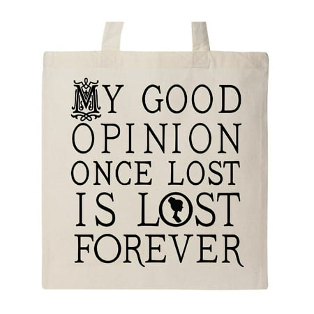 Jane Austen Good Opinion Quote Tote Bag