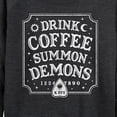 thumbnail image 3 of Instant Message - Drink Coffee Summon Demons - Women's Lightweight French Terry Long Sleeve Shirt, 3 of 6