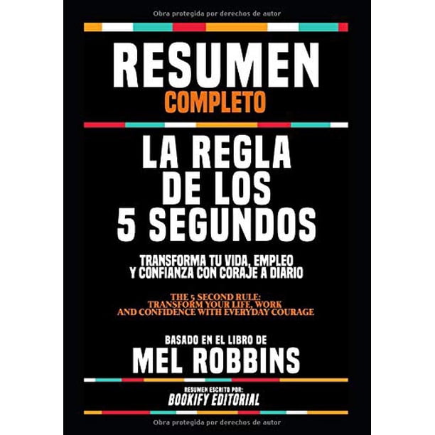 Resumen del libro La regla de los 5 segundos de Mel Robbins