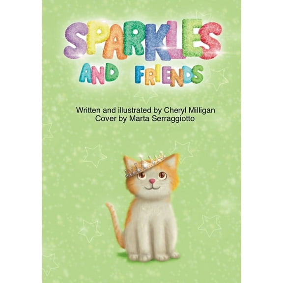 Sparkles and Friends: Book 2, (Paperback)