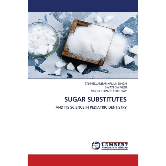 Sugar Substitutes, (Paperback)