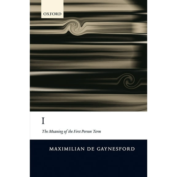 I: The Meaning of the First Person Term, (Hardcover)