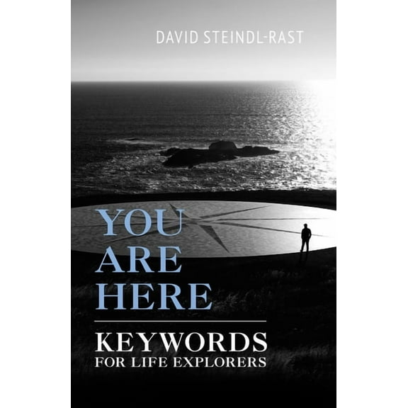 You Are Here: Keywords for Life Explorers, (Paperback)