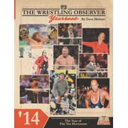 Wrestling Observer Newsletter: The Wrestling Observer Yearbook '14 (Paperback)
