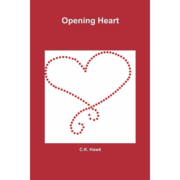 Opening Heart, (Paperback)