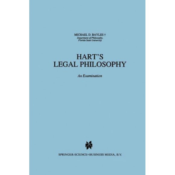 Hart's Legal Philosophy: An Examination (Law and Philosophy Library)