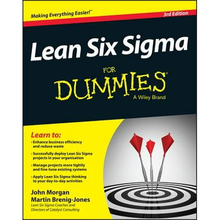 Lean Six SIGMA for Dummies (Best Lean Six Sigma Certification Programs)