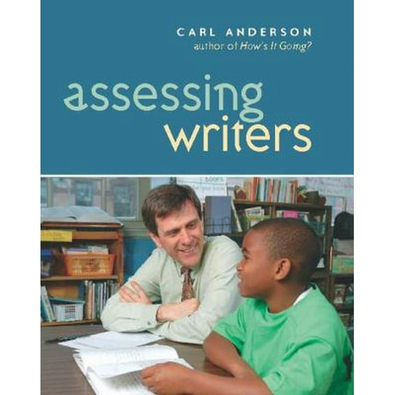 Pre-Owned Assessing Writers (Paperback) 0325005818 9780325005812