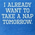 thumbnail image 3 of CafePress - I Already Want To Take A Nap Tomorrow T Shirt - Mens Football Shirt, 3 of 4