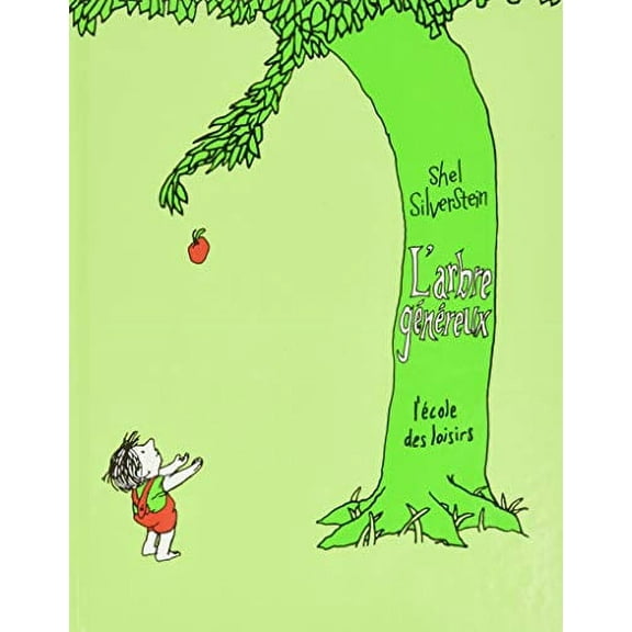 Pre-Owned L'Arbre Genereux = The Giving Tree (Hardcover) 2211094155 9782211094153