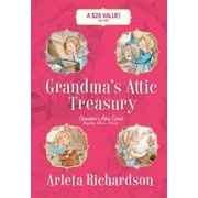 ARLETA RICHARDSON Grandma's Attic Series: Grandma's Attic Treasury (Multiple copy pack)