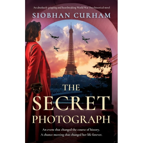The Secret Photograph: An absolutely gripping and heartbreaking World War Two historical novel, (Paperback)