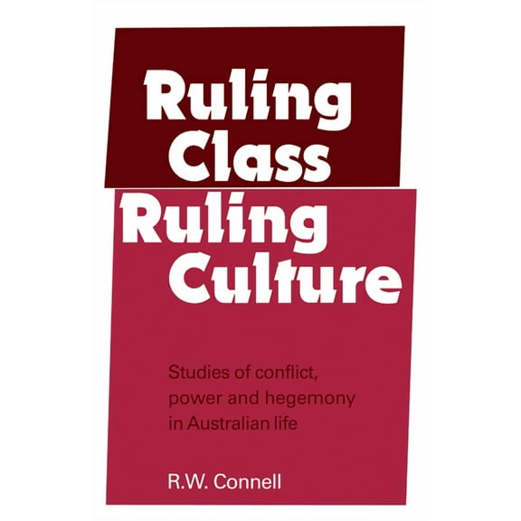 Ruling Class, Ruling Culture, (Paperback)