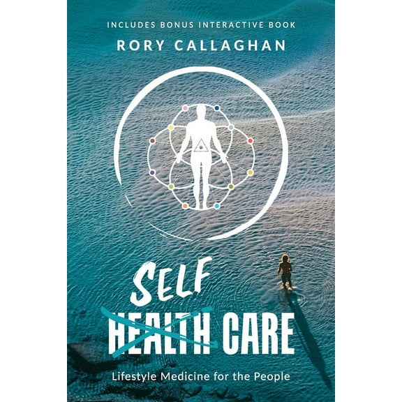 SelfCare: Lifestyle Medicine for the People, (Paperback)
