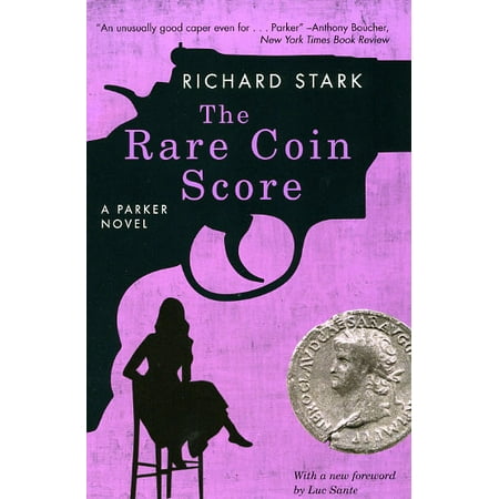The Rare Coin Score : A Parker Novel (Best Rare Coin Investments)
