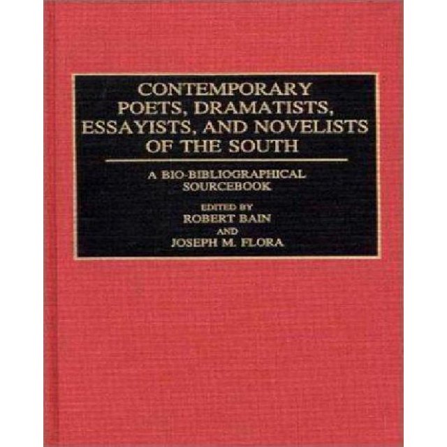 Contemporary Poets, Dramatists, Essayists, And Novelists Of The South