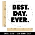 thumbnail image 2 of Best Day Ever Bold Text Self-Inking Rubber Stamp Ink Stamper - Fuchsia Ink - Small 3/4 Inch, 2 of 7