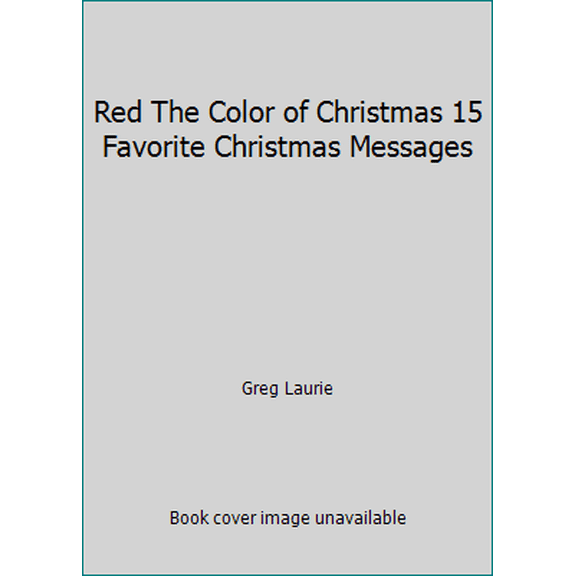 Pre-Owned Red The Color of Christmas 15 Favorite Christmas Messages (Hardcover) 1942090056 9781942090052