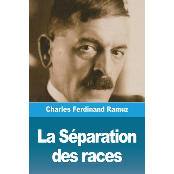 La Séparation des races, (Paperback)