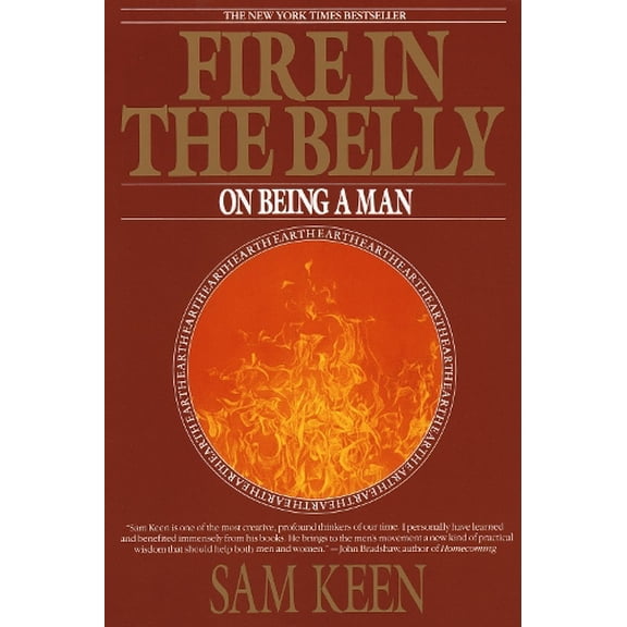 Pre-Owned Fire in the Belly: On Being a Man (Paperback) 0553351370 9780553351378