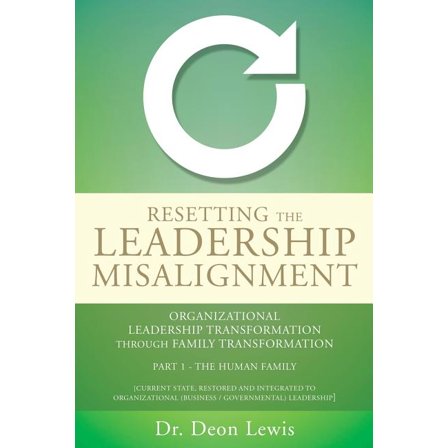 Resetting the Leadership Misalignment, (Paperback)