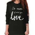 thumbnail image 4 of Cute Do What You Love Career Women's Long Sleeve T Shirt Brisco Brands S, 4 of 5