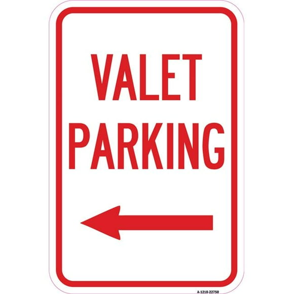 SignMission A-1218-22750 12 x 18 in. Aluminum Sign - Valet Parking with Left Arrow
