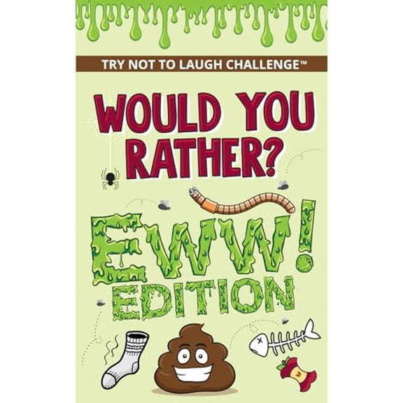 Pre-Owned The Try Not to Laugh Challenge - Would Your Rather? - EWW Edition: Funny, Silly, Wacky, Wild, and (Paperback) by Crazy Corey