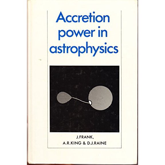 Pre-Owned Accretion Power in Astrophysics Hardcover
