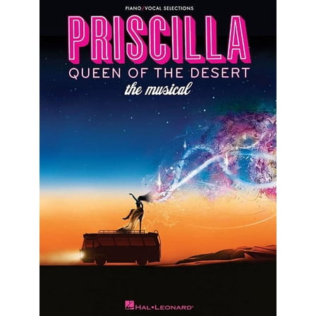 Priscilla, Queen of the Desert - The Musical (Paperback)