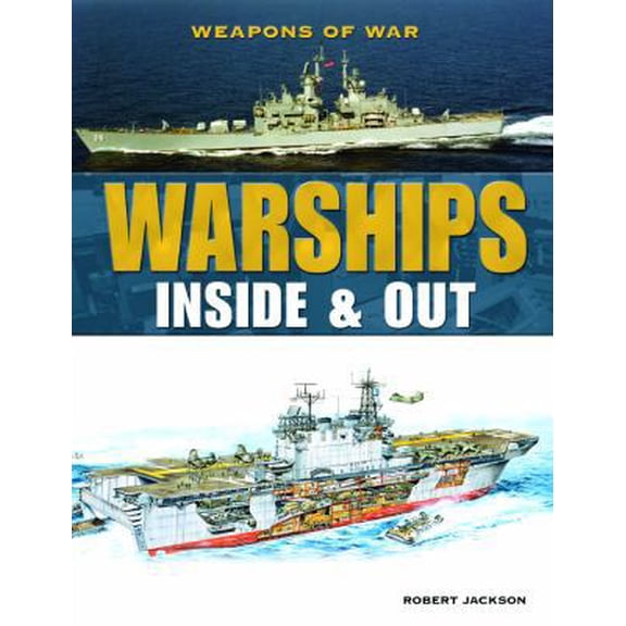 Pre-Owned Warships: Inside & Out (Library Binding) 1448859816 9781448859818